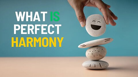 How To Create and Maintain The Perfect Harmony