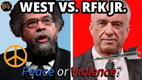 Cornel West Pleads Peace, RFK Jr. Backs Violence in Israel-Palestine