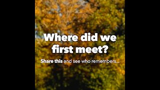 Where did we first meet? [GMG Originals]