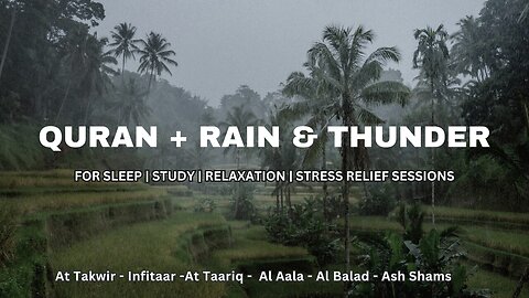 Quran With Rain & Thunder | Relaxing Quran for Study | Quran Recitation with Rain for Stress Relief