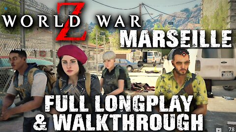World War Z: Marseille DLC Full Walkthrough - No Commentary