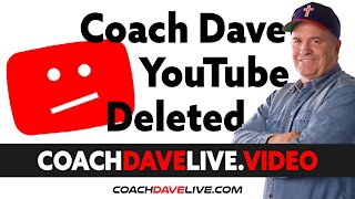 Coach Dave LIVE | 6-29-2021 | COACH DAVE YOUTUBE DELETED