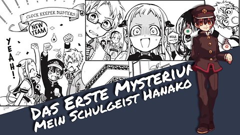Das Erste Mysterium (Kapitel 1 von 5) - Hörbuch "Mein Schulgeist Hanako" | Otaku Explorer