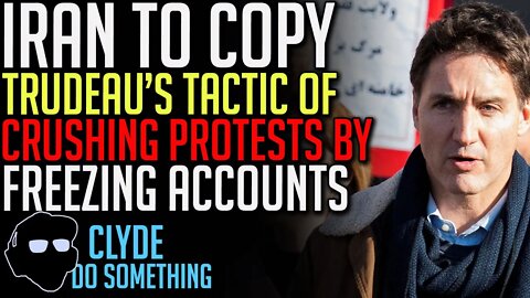 Iran Using Trudeau Tactics to Crush Protesters by Freezing Bank Accounts