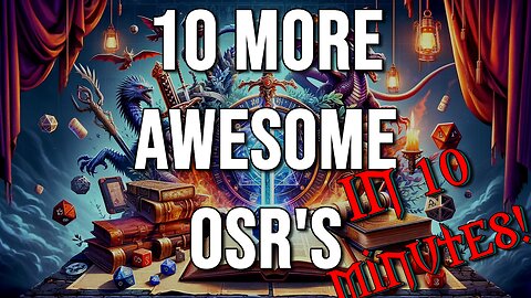 TOP 10 (More) OSRs You MUST PLAY!