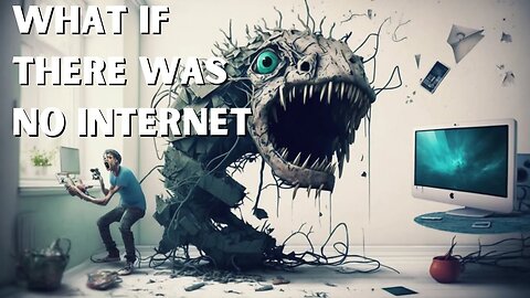 What If There Was No Internet? Life Without Web: What Would Happen If We Had No Internet Connection?