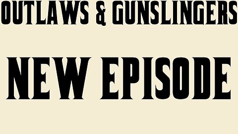 NEW | Outlaws & Gunslingers | Ep. 134 | Hi-Fi Murders