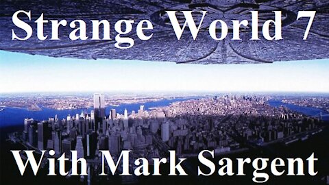 Strange World Episode 7 - End of the World in Film 2 - Mark Sargent ✅