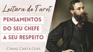 🤔 O QUE O SEU CHEFE PENSA A SEU RESPEITO? | TAROT E VIDA PROFISSIONAL