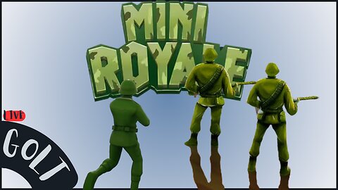 Playtesting Mini Royale | GOLT Casey