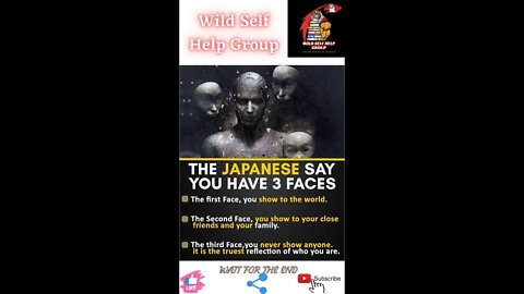 🔥The Japanese say you have 3 faces 🔥#shorts🔥#viralshorts🔥#motivation🔥#wildselfhelpgroup🔥