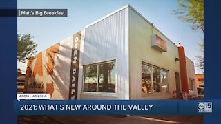 2021: What's new around the Valley