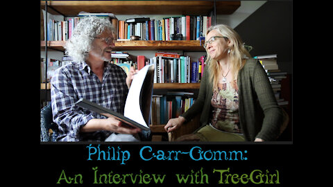 Philip Carr Gomm interviewing TreeGirl