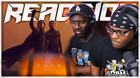Dune: Part Two | Official Trailer Reaction