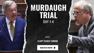 Murdaugh trial recap