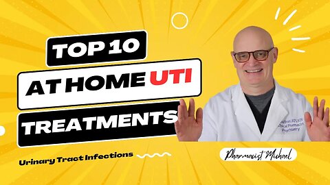 10 Amazing At Home Treatments for Urinary Tract Infections (UTI's)