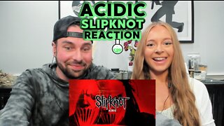 Slipknot - Acidic | FIRST TIME HEARING ! (DOUBLE REACTION) Real & Unedited