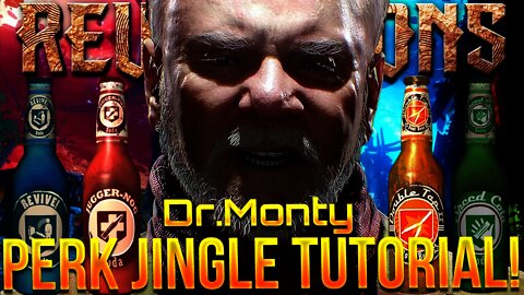 Dr. Monty Singing Perk Jingles EASTER EGG TUTORIAL!! - Revelations Hilarious Easter Egg!