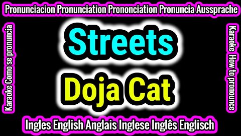Streets | Doja Cat | Como hablar cantar con pronunciacion en ingles traducida español