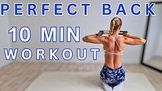 10 MIN PERFECT BACK Workout / Get Amazing Back With These Exercises Routine