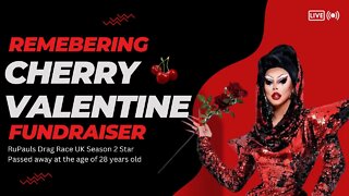 Cherry Valentine | RuPauls Drag Race | Remembrance Fundraiser