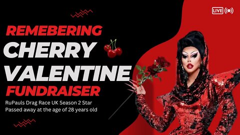 Cherry Valentine | RuPauls Drag Race | Remembrance Fundraiser