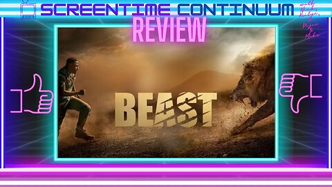 BEAST (2022) MOVIE REVIEW