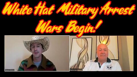 Derek Johnson & Charlie Ward Breaking 3.4.24: White Hat Military Arrest Wars Begin!