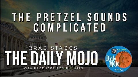 The Pretzel Sounds Complicated - The Daily Mojo 110623
