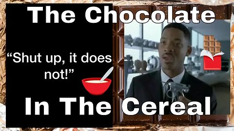 The Chocolate in the Cereal A Men in Black Fan Fiction 🍫