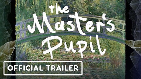 The Master's Pupil - Official Release Date Trailer