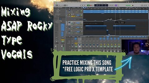Mixing Dark Rap Vocals & Adding Deep Vocal Effects in Logic Pro X *Free Practice Mixing Template