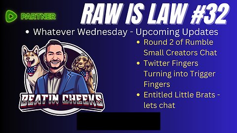 RAW IS LAW - 32 - Whatever Wednesday - DEI must D-I-E!
