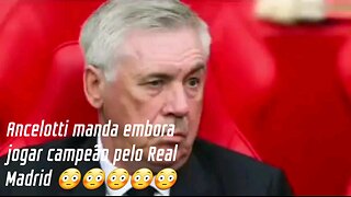 Ancelotti manda embora jogador do Real Madrid campeão da Champions