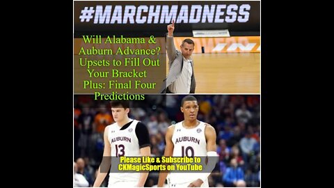 OT1031622 Will Alabama & Auburn advance? Upset Specials for your bracket; Final Four Predictions