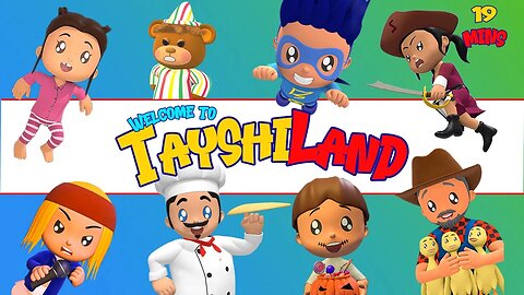 Welcome to Tayshi Land - Season One | Kids Adventure Songs