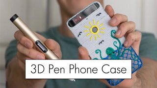 Making a 3D Pen Phone Case // Dewang X4 3D Printing Pen Review