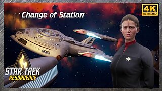Star Trek Resurgence Episode 1 - "Change of Station"