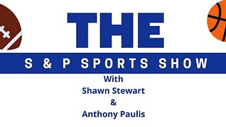 The S & P Sports Show 1/17/23