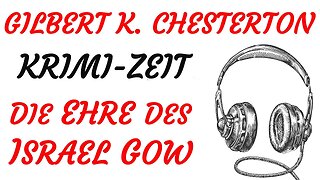 KRIMI Hörspiel - Gilbert Keith Chesterton - Pater Brown - DIE EHRE DES ISRAEL GOW (2005) - TEASER
