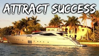 Attract Success by doing THIS... (No B.S.)