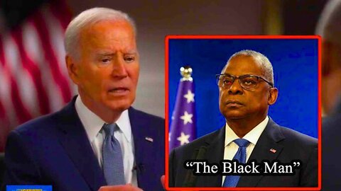 Biden Calls Lloyd Austin "The Black Man"