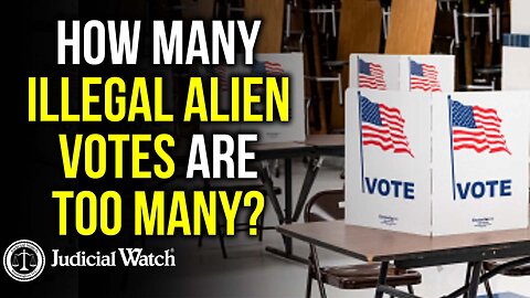 How Many Illegal Alien Votes are Too Many?