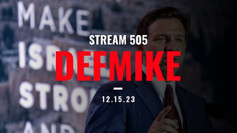 12.15.23 DEFMIKE LIVE #STREAM505