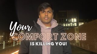 Step Out Of Your COMFORT ZONE (And Live a More Fulfilling life)