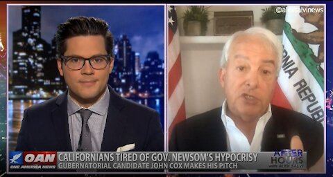 After Hours - OANN California’s Critics with John Cox