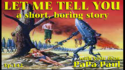 LET ME TELL YOU A SHORT, BORING STORY EP.142 (Desperation/Lasting Impressions/Werewolf)