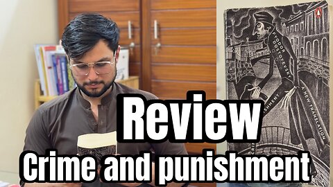 Review of Crime and punishment by Fyodor Dostoyevsky