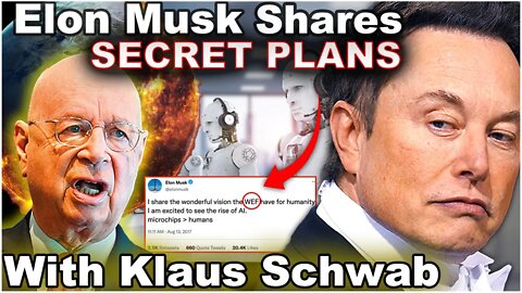 Elon Musk Is a ‘Secret’ Young Global Leader and Shares Klaus Schwab’s Vision