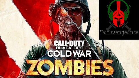 Cold War Zombies and Apex Legends with Darkvengeance777